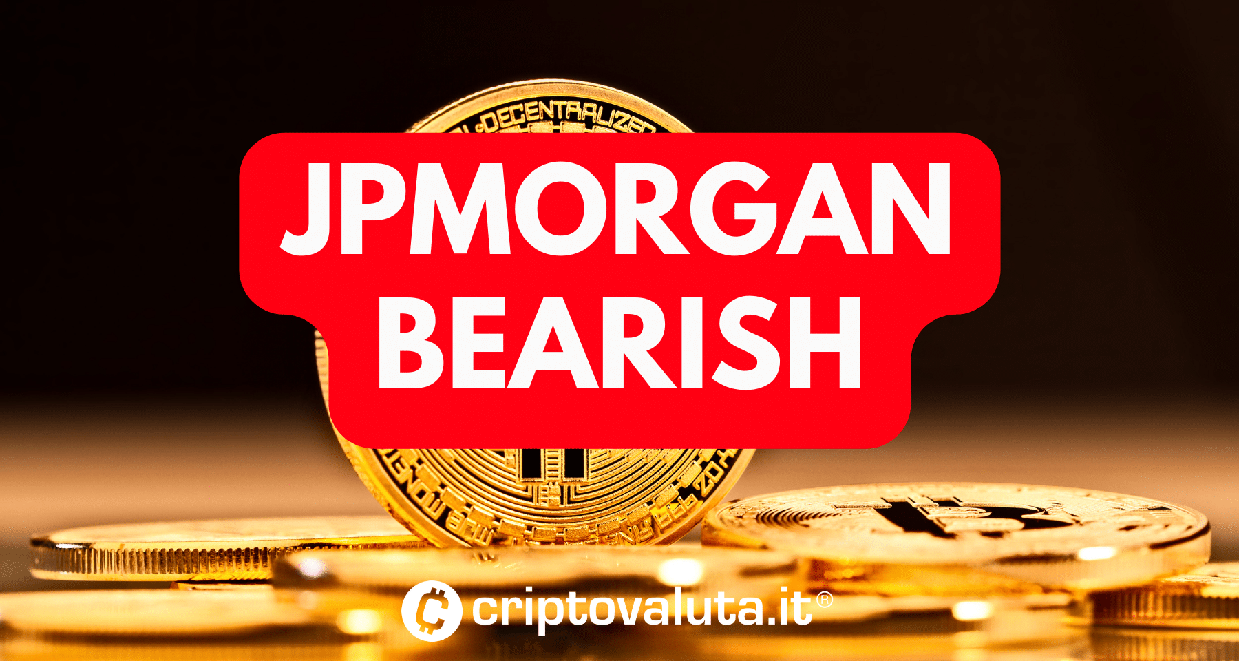 Bitcoin: JPMorgan è ribassista! BTC è in ipercomprato, e continueranno i TAKE PROFIT.