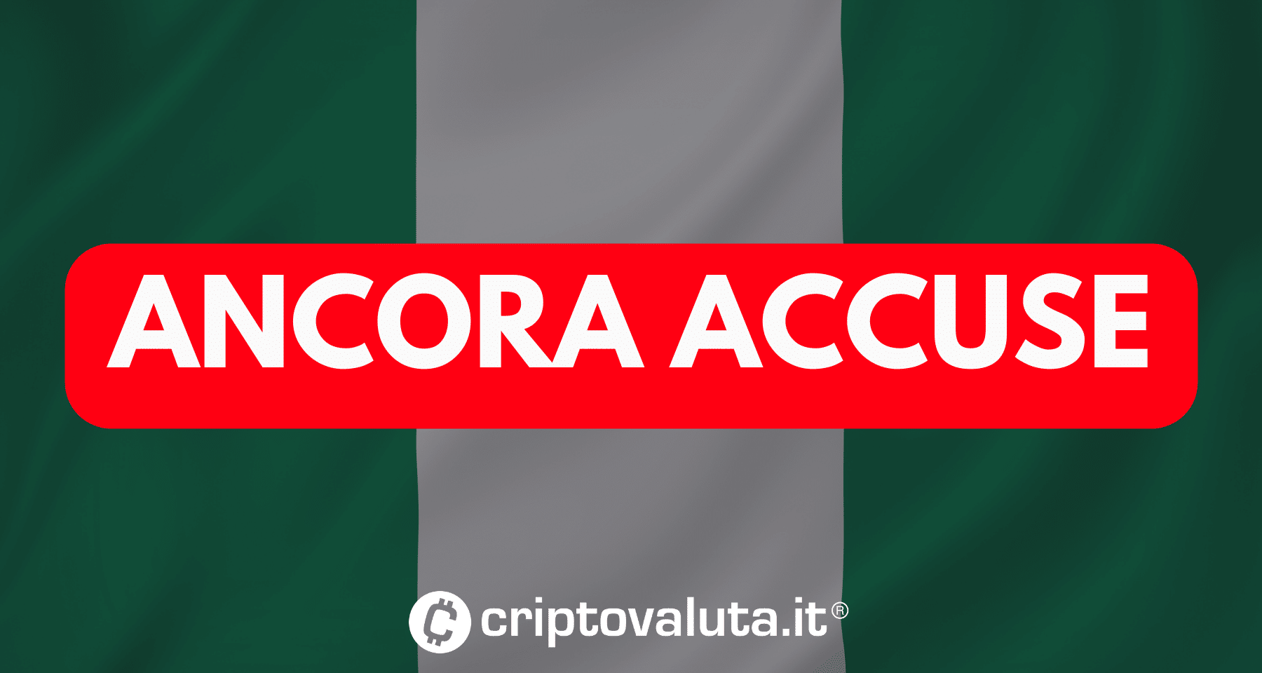 Binance: ancora attacchi in Nigeria | Politica contro crypto!