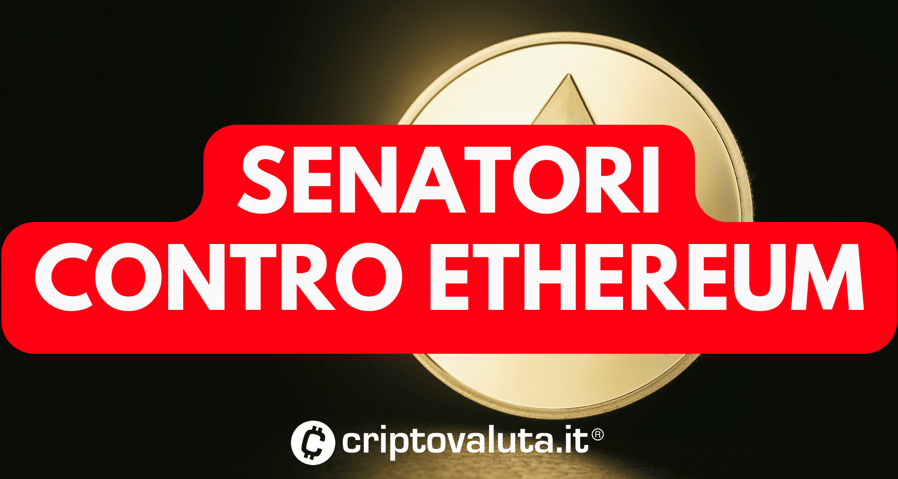 Ethereum: i senatori scrivono a Gensler | No a ETF!