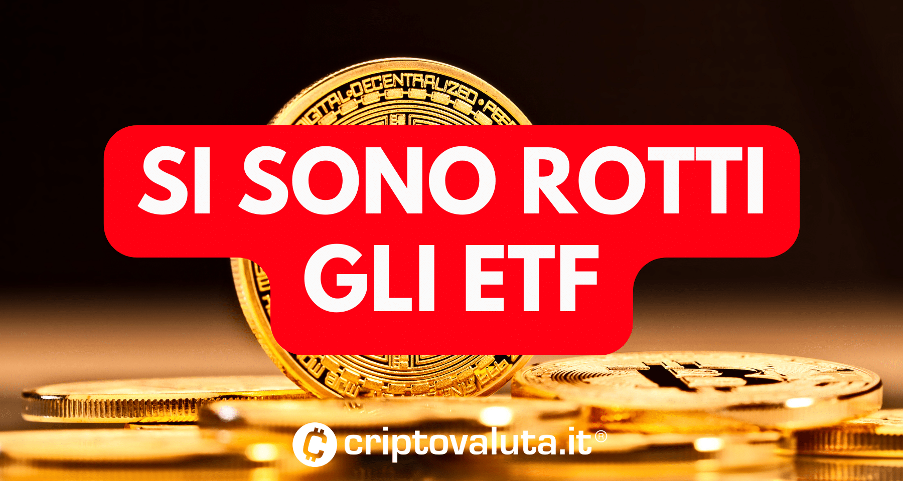 Aiuto! Si sono rotti gli ETF Bitcoin. Giornata disastrosa ieri. Sono loro a  affondare il prezzo? - Criptovaluta.it®