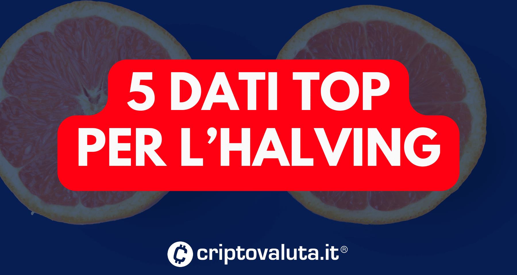 Halving Bitcoin: 5 DATI per capire cosa SUCCEDERÀ. Futures, miner, prezzo e mercati [ANALISI]