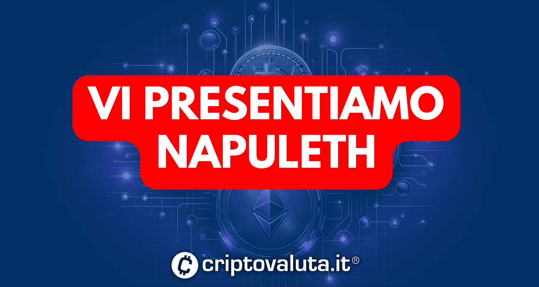 NapulETH: Un grande evento Web3 finalmente nel SUD Italia!