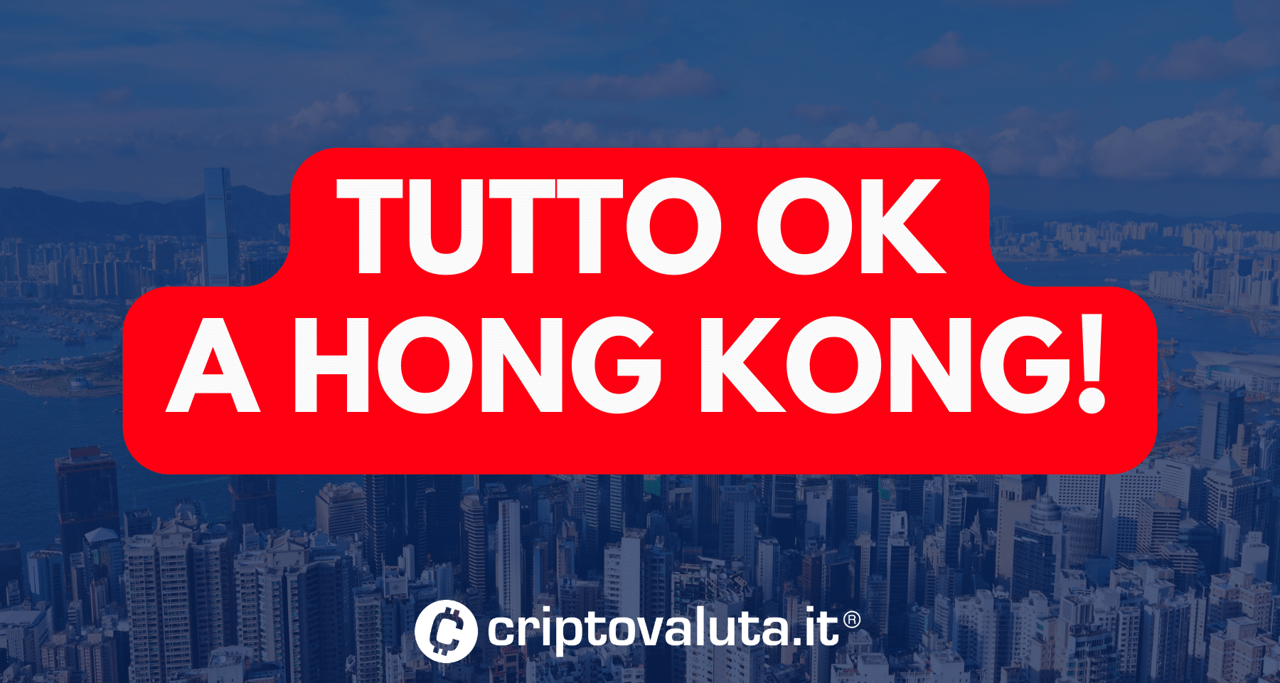 NEWS BOMBA: a Hong Kong approvati ETF CRYPTO! Si partirà con Bitcoin e Ethereum, ecco quando