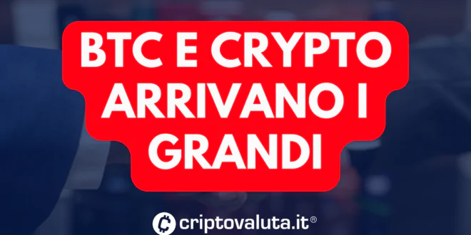 ARRIVANO GRANDI CRYPTO