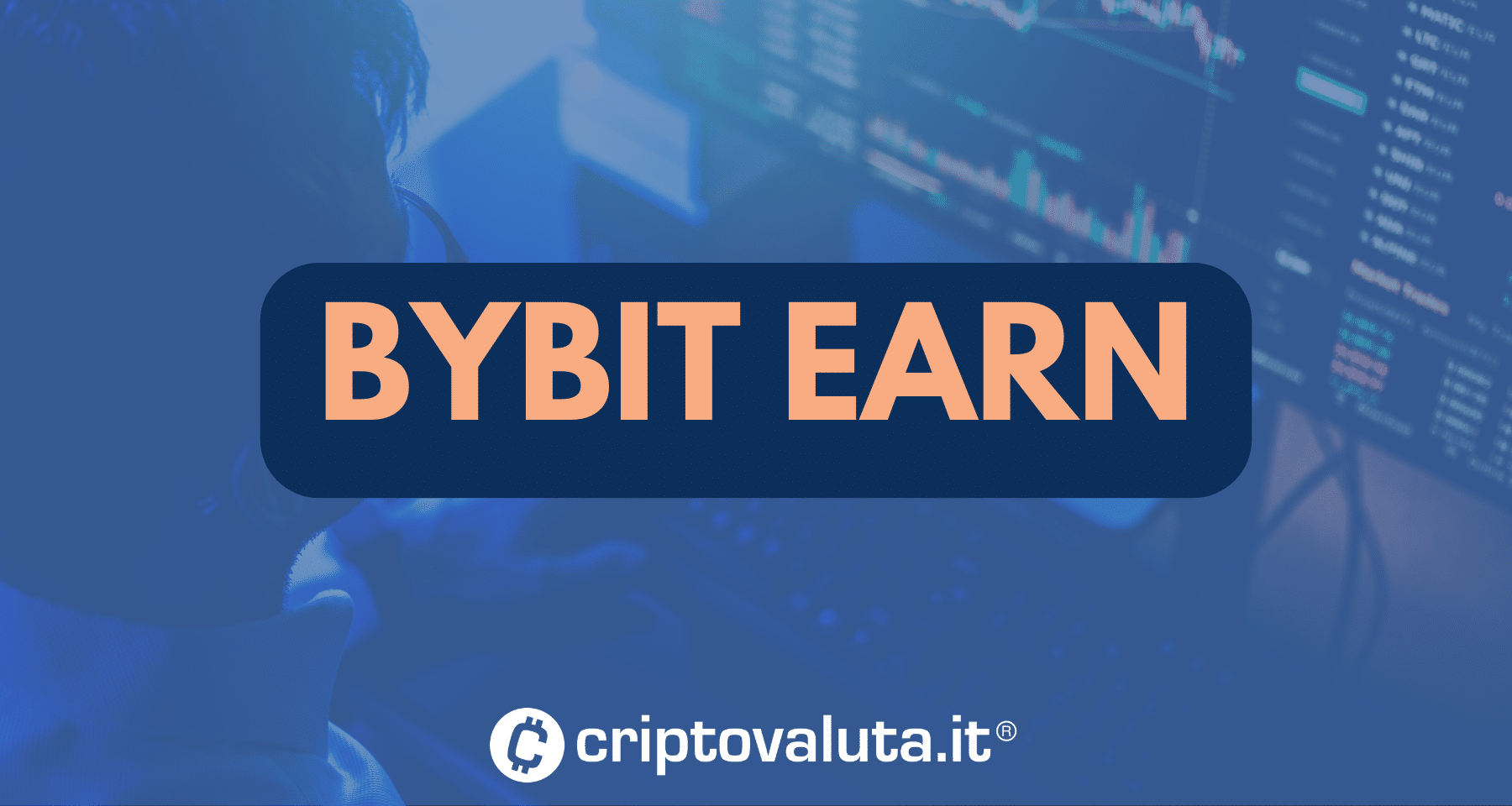 Bybit Earn: Cos'è, come funziona e quanto si guadagna