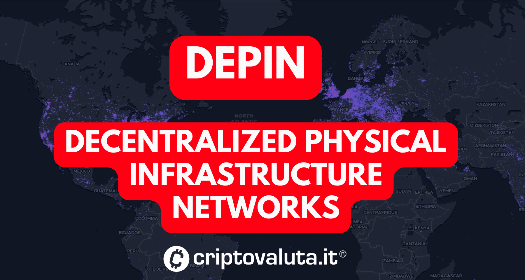DePIN: Cos'è e come funziona la Decentralized Physical infrastructure Networks [Guida completa]