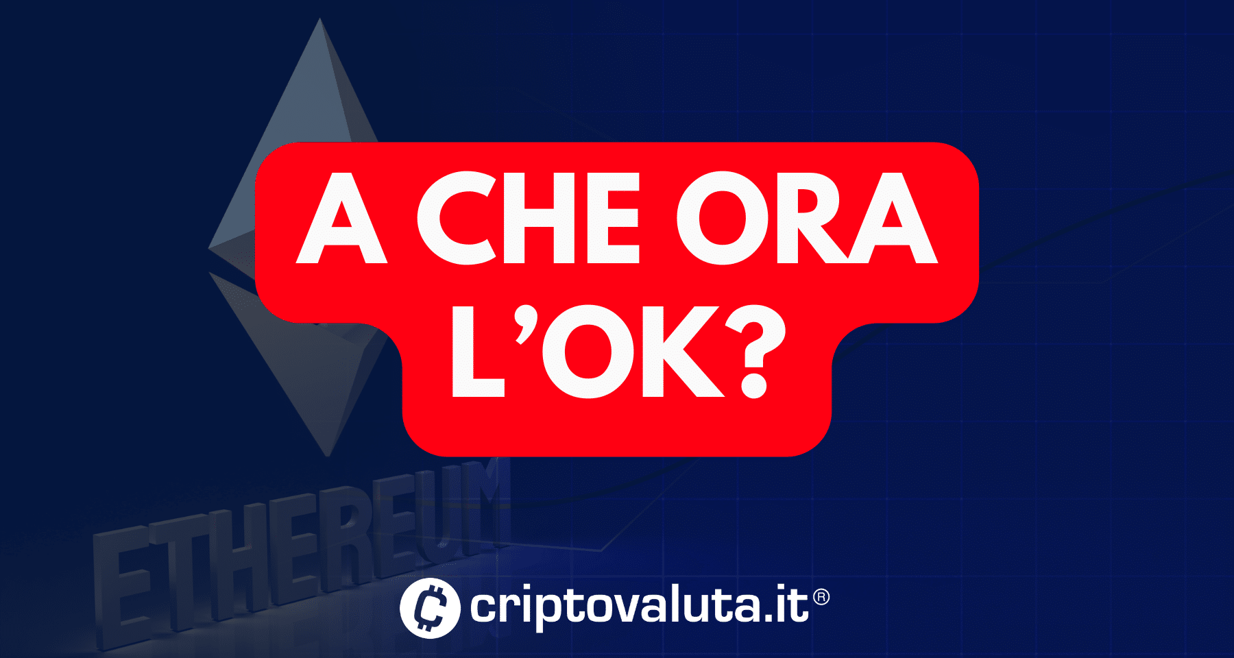 A che ORA approveranno gli ETF ETHEREUM? Ecco l'orario più probabile e come prepararsi