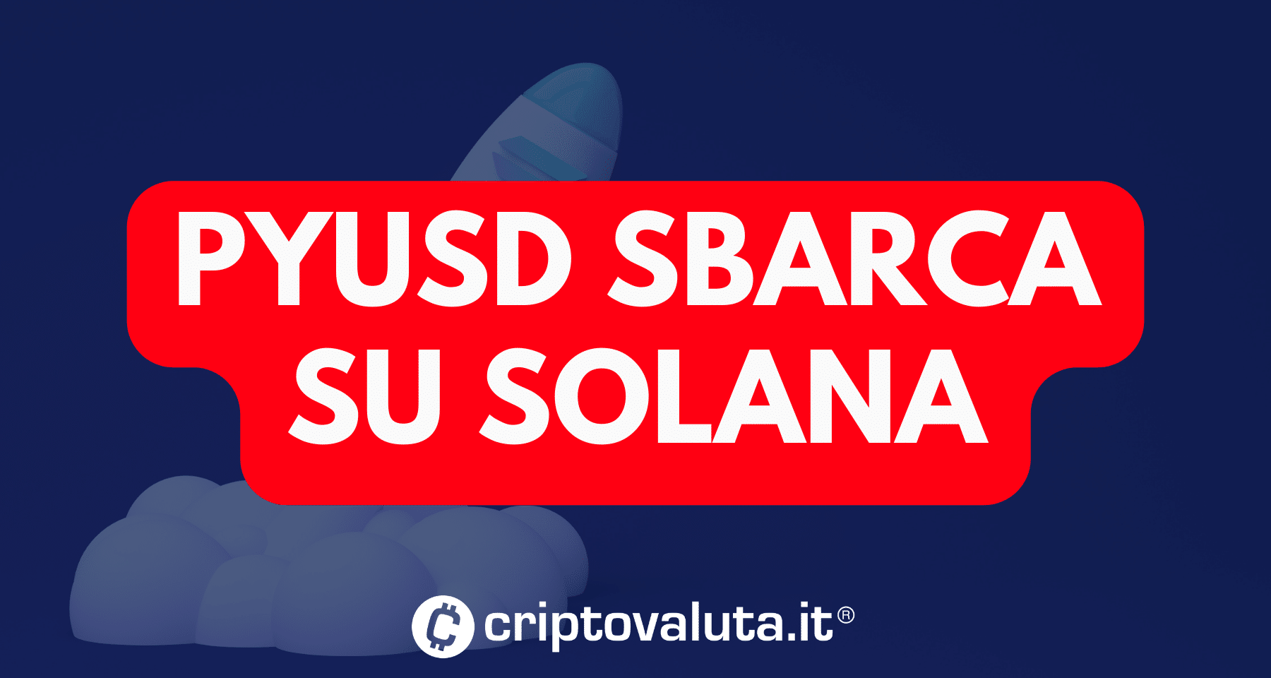 BREAKING NEWS CRYPTO: PyUSD di PayPal sbarca su rete SOLANA. Ecco l'annuncio!