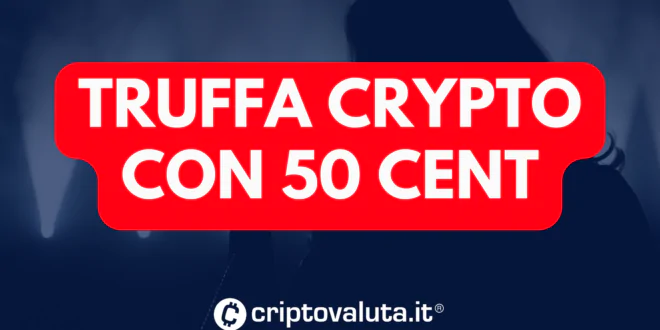 Truffa crypto 50 cent