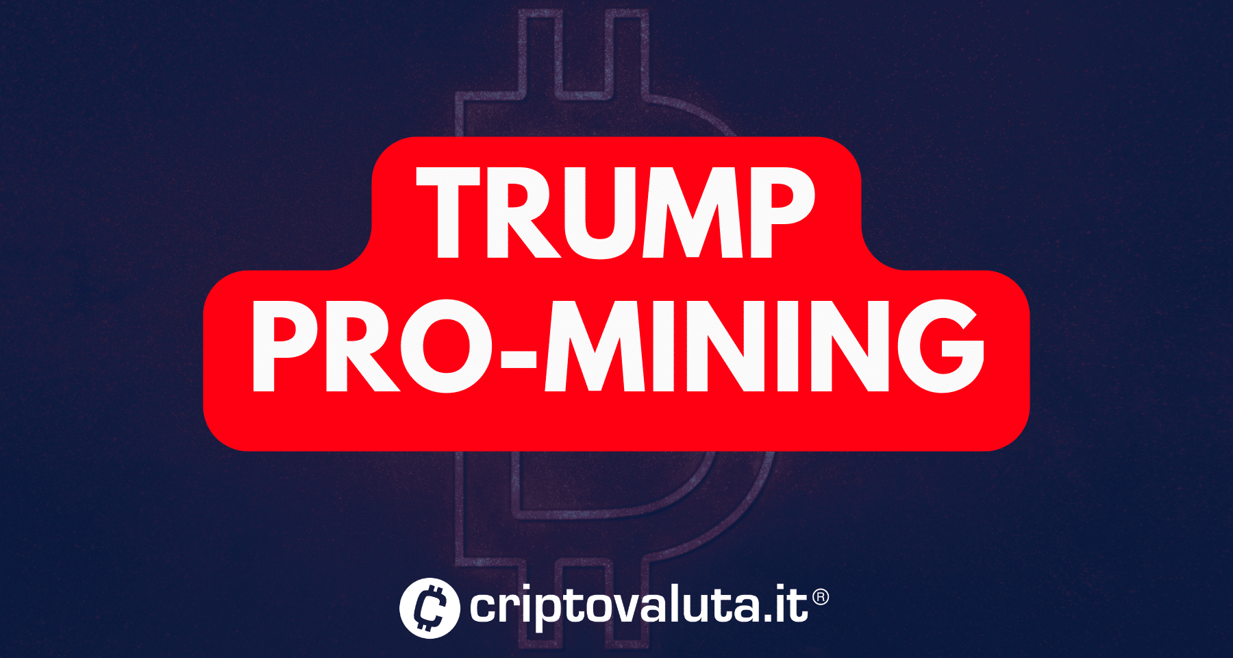 Donald Trump vuole tutto il mining Bitcoin negli USA. Dichiarazione SHOCK del candidato presidente USA