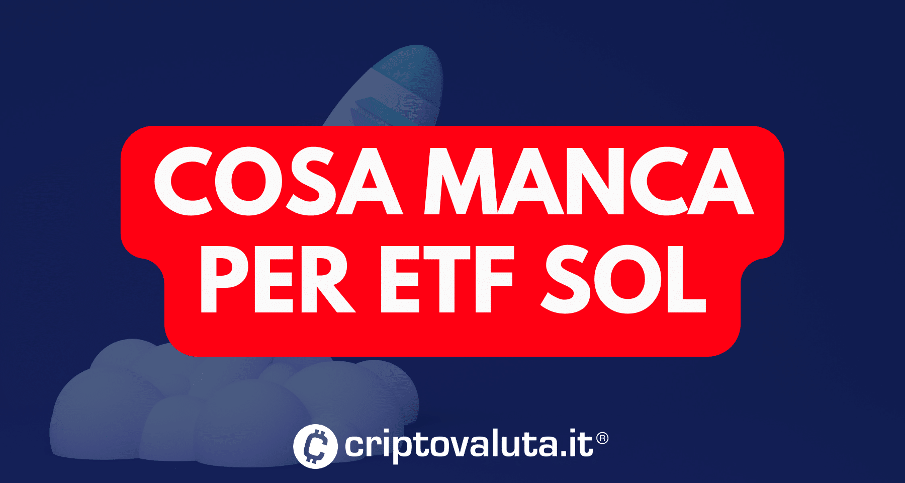 ETF Solana: le RAGIONI del NO e come possono essere superate. Cosa SERVE per l'OK