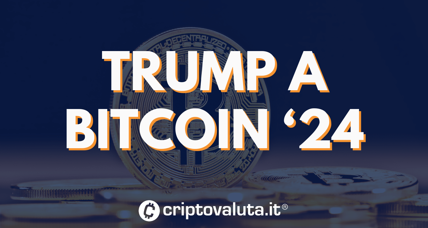 Crypto news: Donald Trump parteciperà al Bitcoin 2024