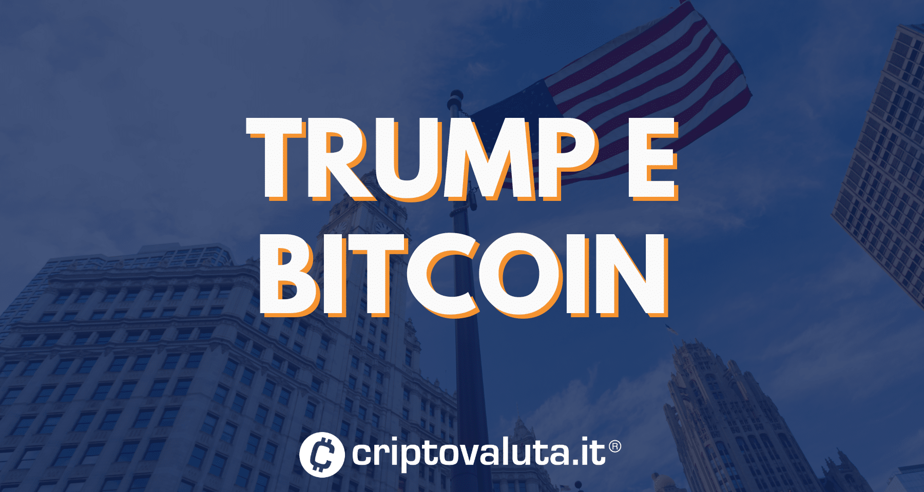 Perché Donald Trump e Bitcoin vanno in parallelo, spiegato semplice