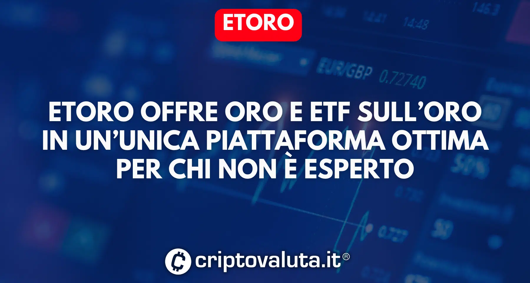Migliori piattaforme per investire in oro - eToro