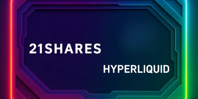21shares HYPE
