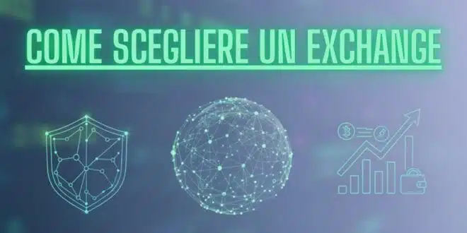 Come scegliere exchange crypto