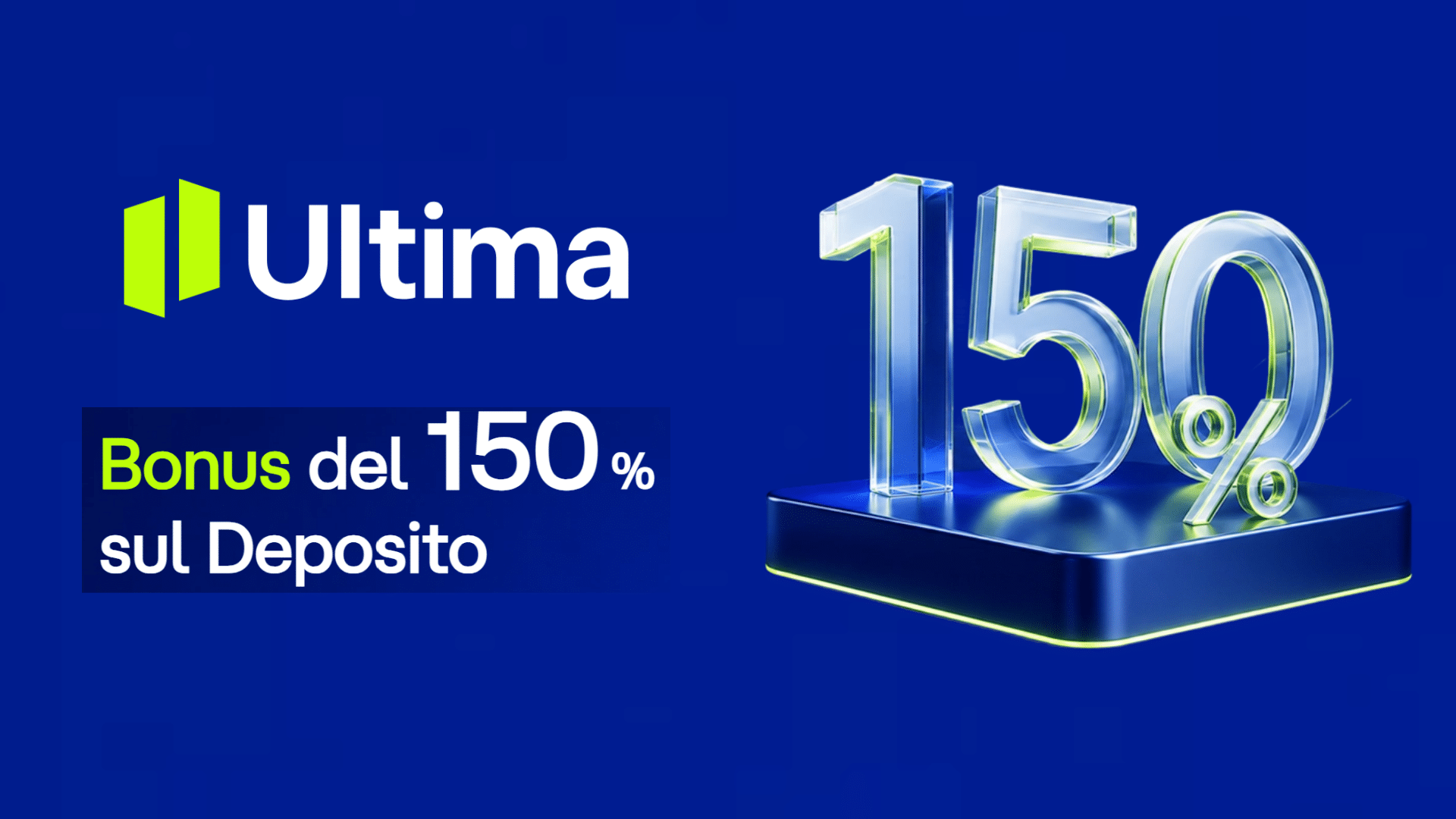 Ultima Markets: Come Ricevere 1.500$ di Bonus Trading Immediato (150% sul Deposito!)